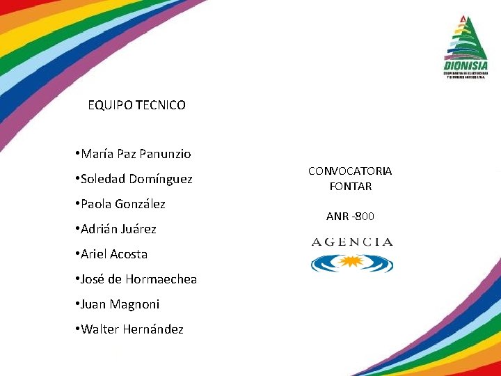 EQUIPO TECNICO • María Paz Panunzio • Soledad Domínguez • Paola González • Adrián