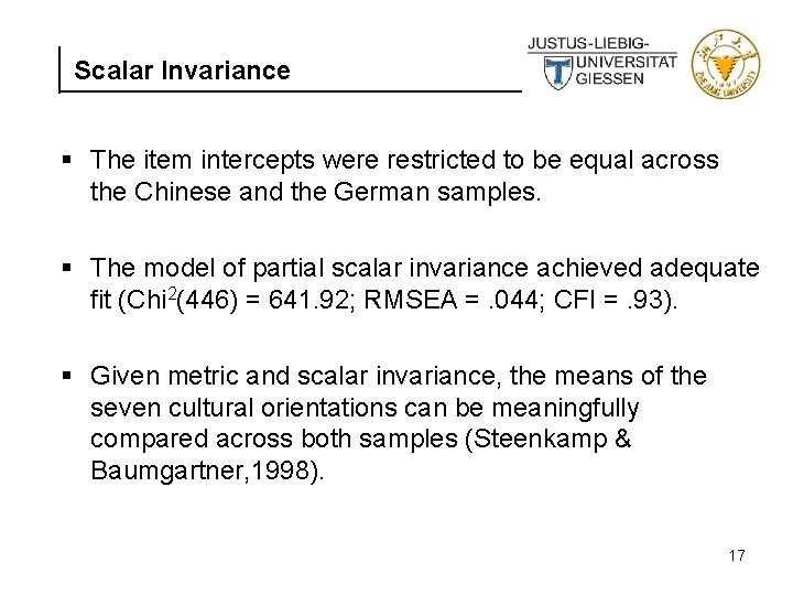 Scalar Invariance § The item intercepts were restricted to be equal across the Chinese