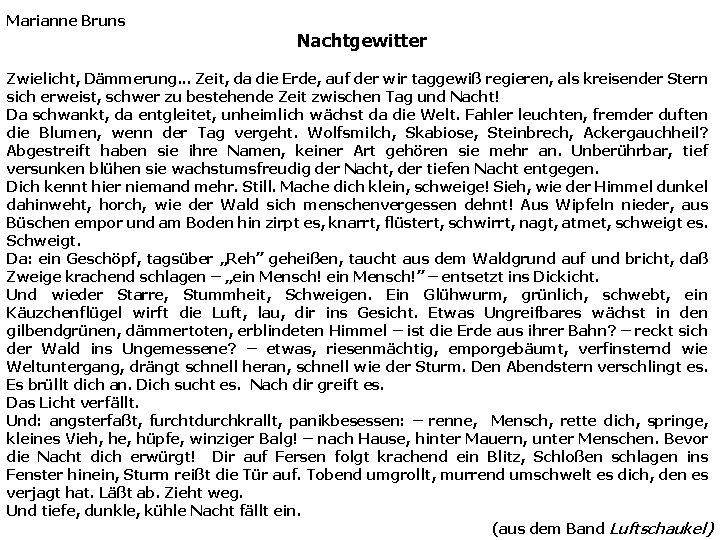 Marianne Bruns Nachtgewitter Zwielicht, Dämmerung. . . Zeit, da die Erde, auf der wir
