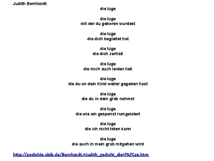 Judith Bernhardt die lüge mit der du geboren wurdest die lüge dich begleitet hat
