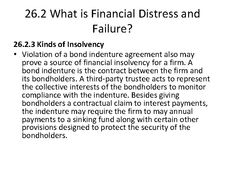 26. 2 What is Financial Distress and Failure? 26. 2. 3 Kinds of Insolvency