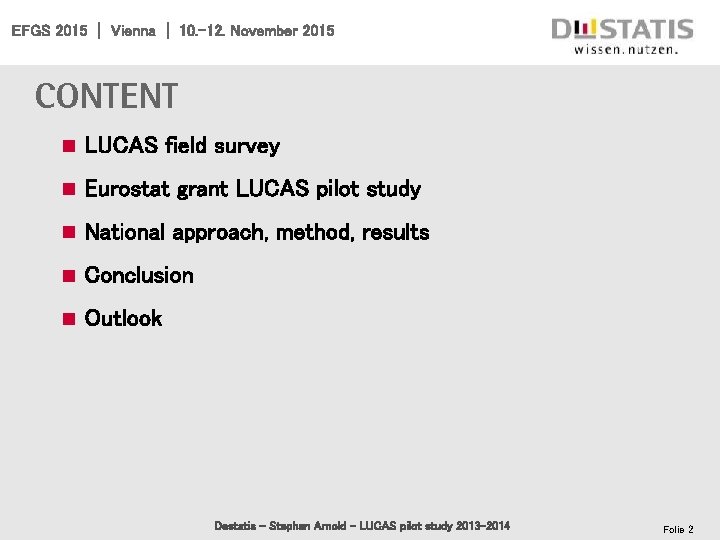 EFGS 2015 | Vienna | 10. -12. November 2015 Content n LUCAS field survey