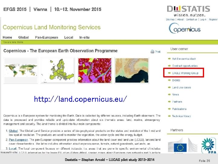 EFGS 2015 | Vienna | 10. -12. November 2015 http: //land. copernicus. eu/ Destatis