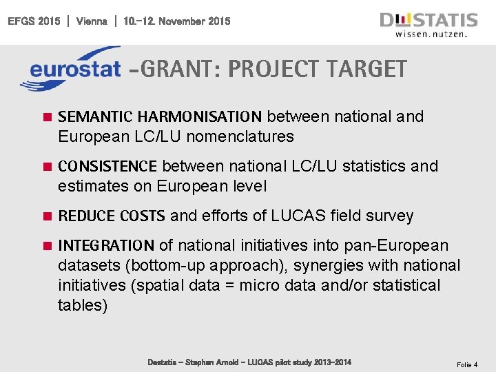 EFGS 2015 | Vienna | 10. -12. November 2015 -Grant: project target n Semantic