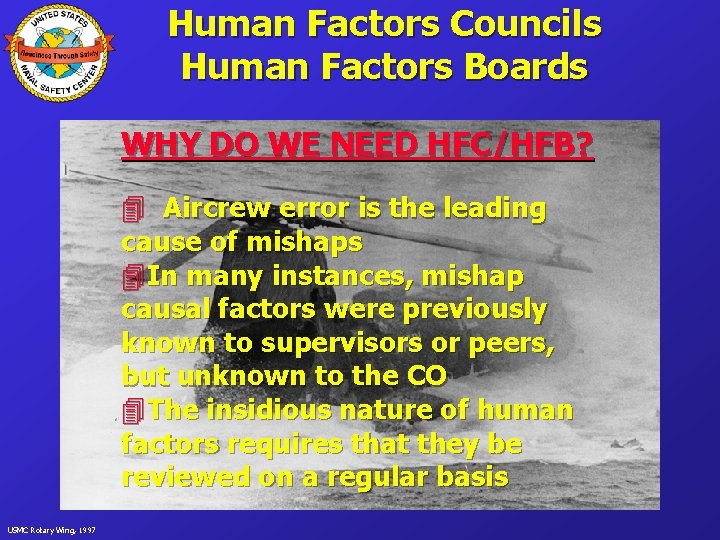 Human Factors Councils Human Factors Boards WHY DO WE NEED HFC/HFB? 4 Aircrew error