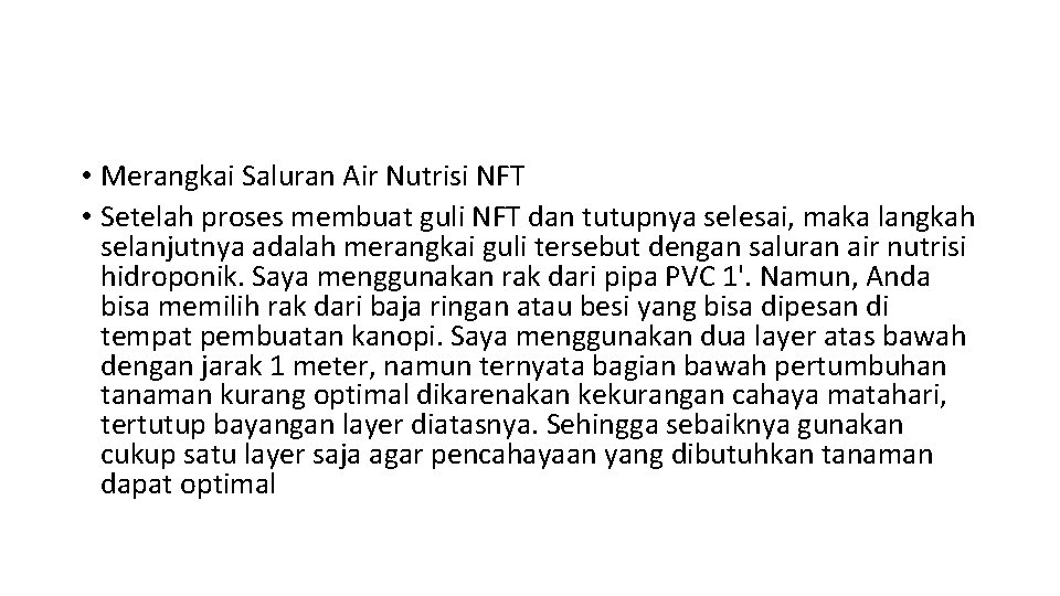  • Merangkai Saluran Air Nutrisi NFT • Setelah proses membuat guli NFT dan