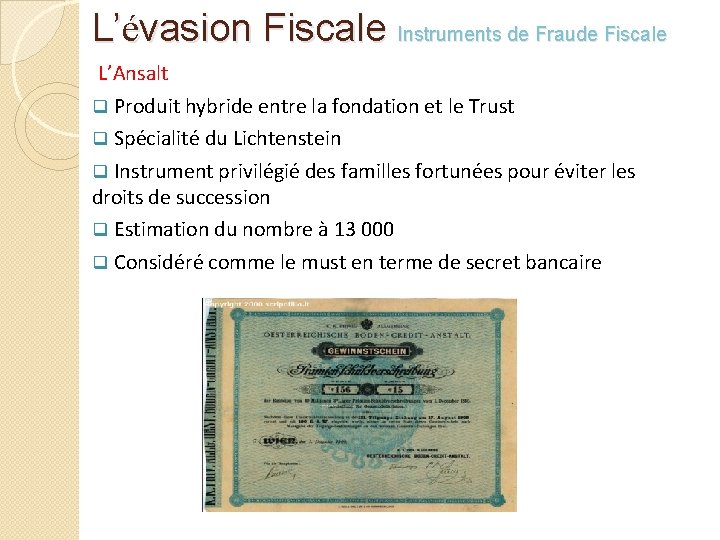 L’évasion Fiscale Instruments de Fraude Fiscale L’Ansalt q Produit hybride entre la fondation et
