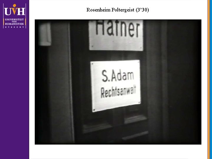 Rosenheim Poltergeist (3’ 30) 