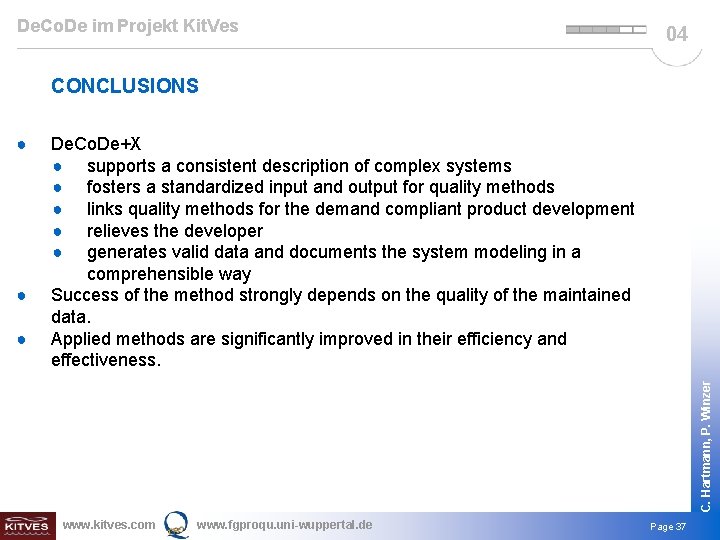 De. Co. De im Projekt Kit. Ves 04 CONCLUSIONS ● ● De. Co. De+X