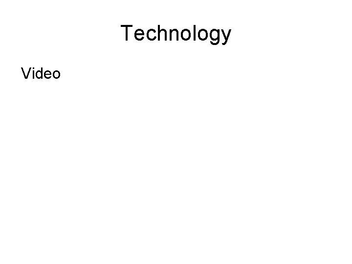 Technology Video 