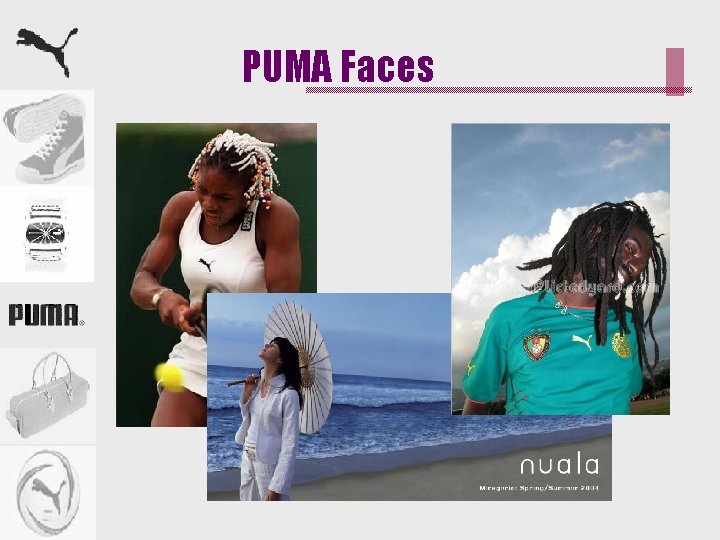 PUMA Faces 