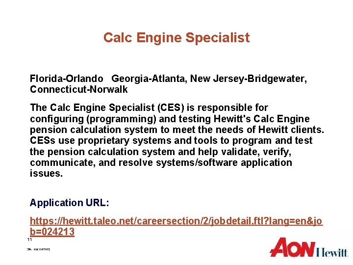 Calc Engine Specialist Florida-Orlando Georgia-Atlanta, New Jersey-Bridgewater, Connecticut-Norwalk The Calc Engine Specialist (CES) is Calc Engine Specialist Florida-Orlando Georgia-Atlanta, New Jersey-Bridgewater, Connecticut-Norwalk The Calc Engine Specialist (CES) is