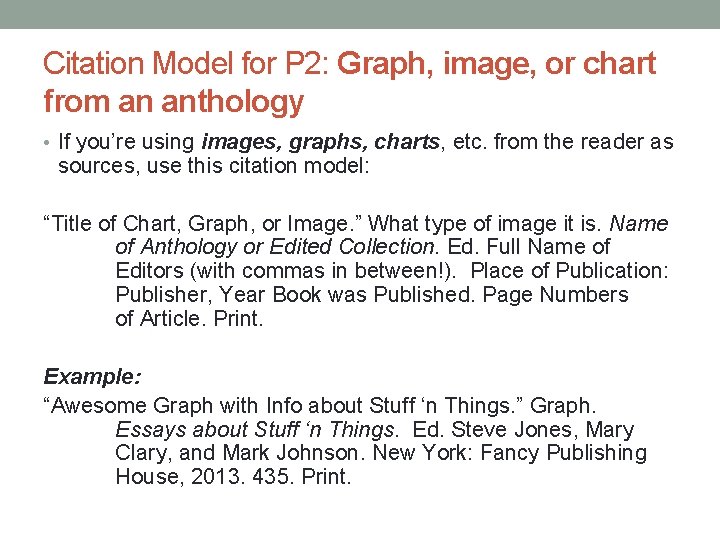 Citation Model for P 2: Graph, image, or chart from an anthology • If