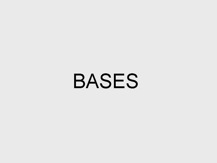 BASES 