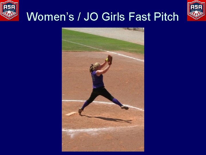 Women’s / JO Girls Fast Pitch 