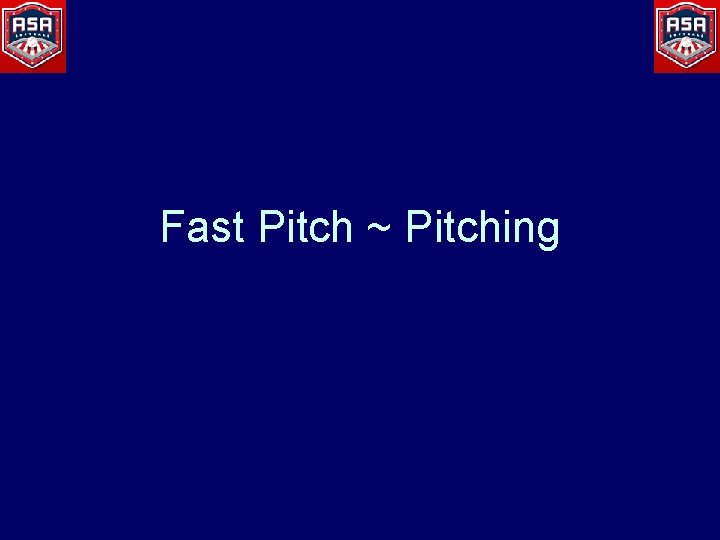 Fast Pitch ~ Pitching 