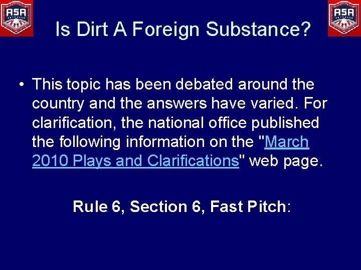 Is Dirt A Foreign Substance? • This topic has been debated around the country