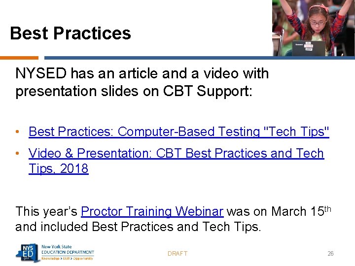 Best Practices NYSED has an article and a video with presentation slides on CBT