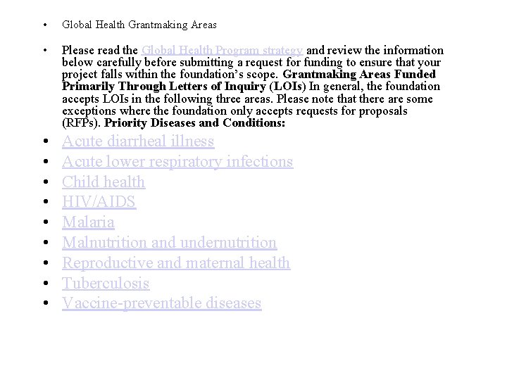  • Global Health Grantmaking Areas • Please read the Global Health Program strategy