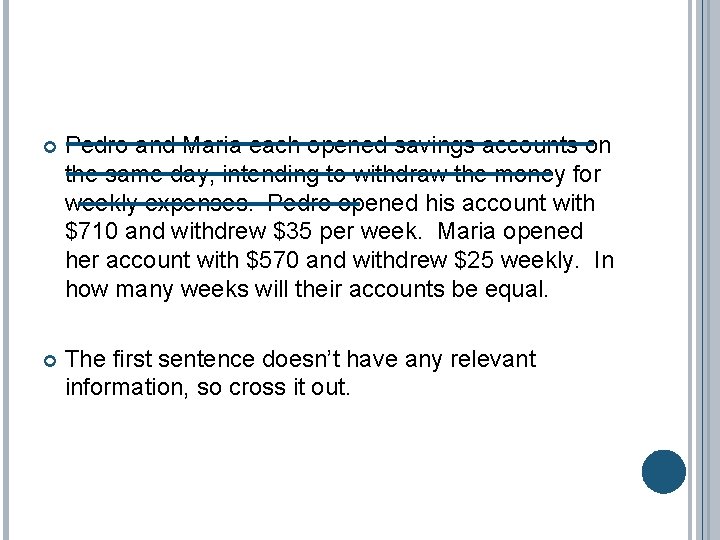  Pedro and Maria each opened savings accounts on the same day, intending to