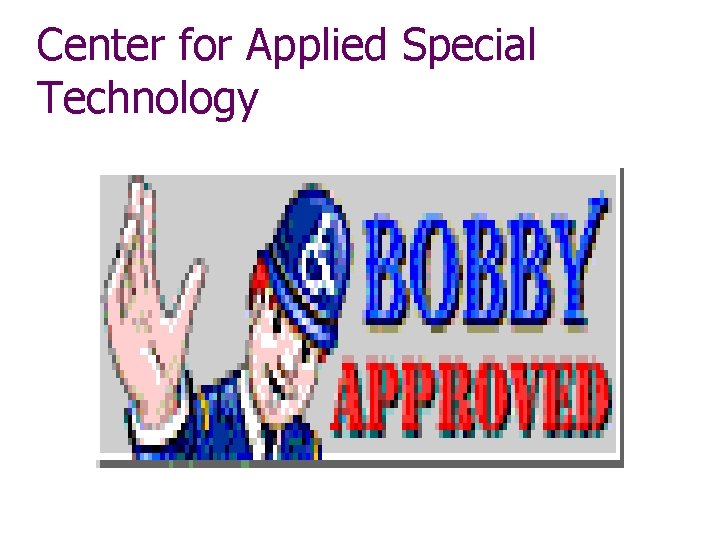 Center for Applied Special Technology 