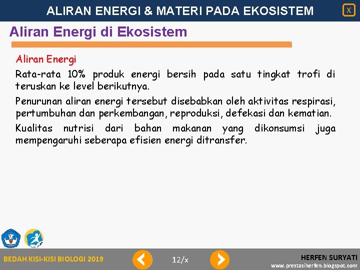 ALIRAN ENERGI & MATERI PADA EKOSISTEM X Aliran Energi di Ekosistem Aliran Energi Rata-rata