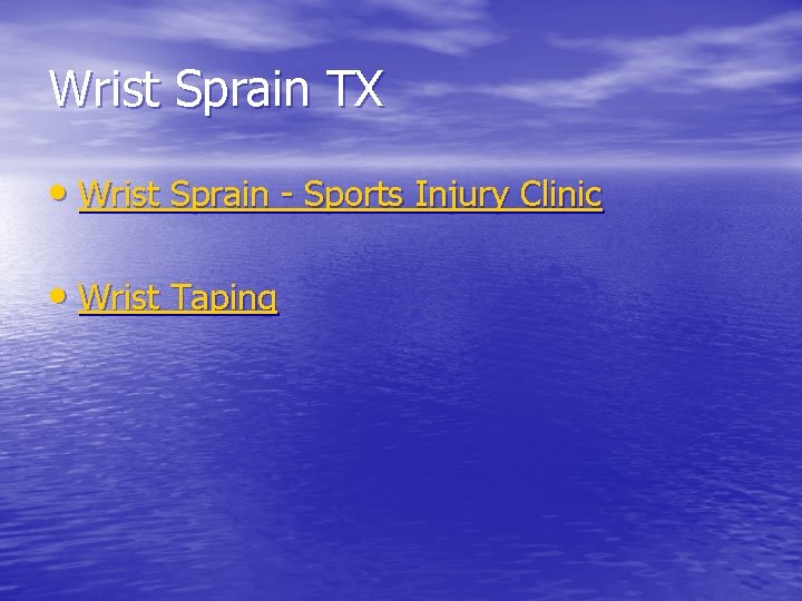 Wrist Sprain TX • Wrist Sprain - Sports Injury Clinic • Wrist Taping 