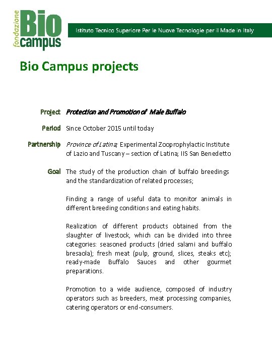 Bio Campus projects Project Protection and Promotion of Male Buffalo Period Since October 2015