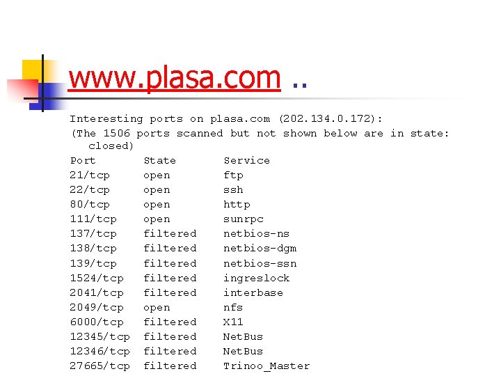 www. plasa. com. . Interesting ports on plasa. com (202. 134. 0. 172): (The