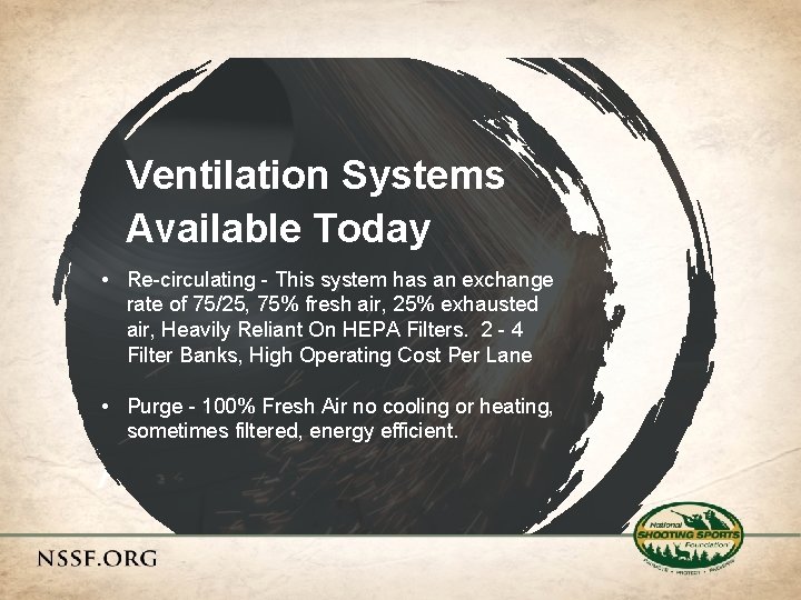 Ventilation Systems Available Today Changing Your Air • Re-circulating - This system has an