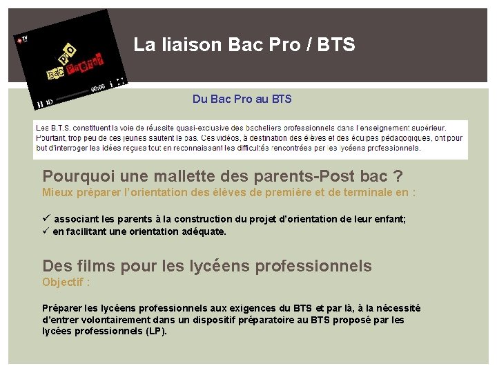 La liaison Bac Pro / BTS Du Bac Pro au BTS Pourquoi une mallette