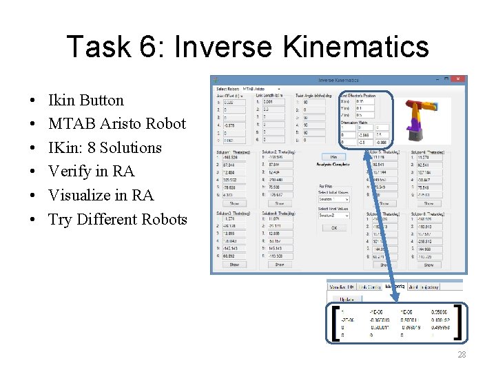 Task 6: Inverse Kinematics • • • Ikin Button MTAB Aristo Robot IKin: 8