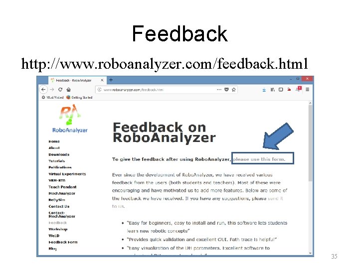 Feedback http: //www. roboanalyzer. com/feedback. html 35 