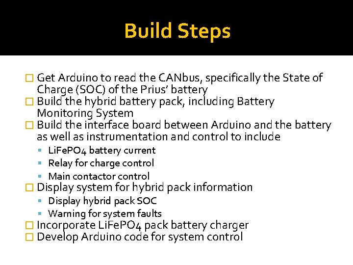 Build Steps � Get Arduino to read the CANbus, specifically the State of Charge