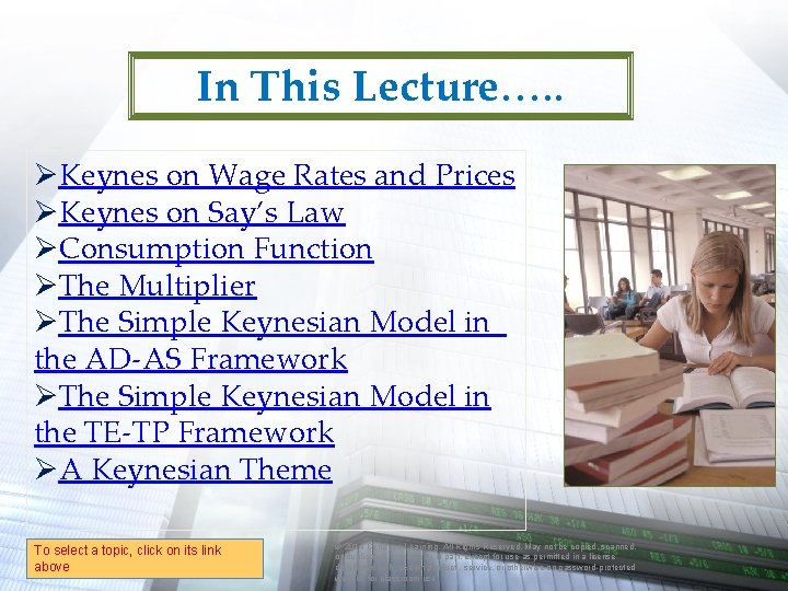 In This Lecture…. . ØKeynes on Wage Rates and Prices ØKeynes on Say’s Law
