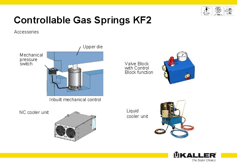 Controllable Gas Springs KF 2 Accessories Upper die Mechanical pressure switch Valve Block with