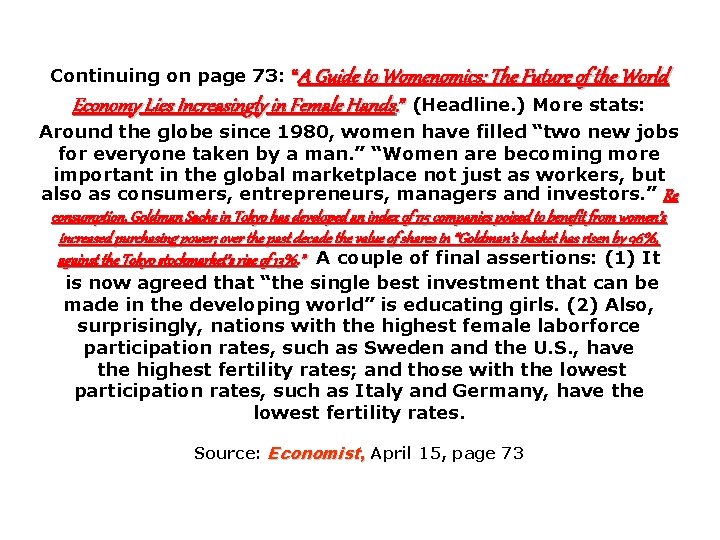 Continuing on page 73: “A Guide to Womenomics: The Future of the World Economy