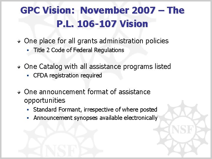 GPC Vision: November 2007 – The P. L. 106 -107 Vision One place for