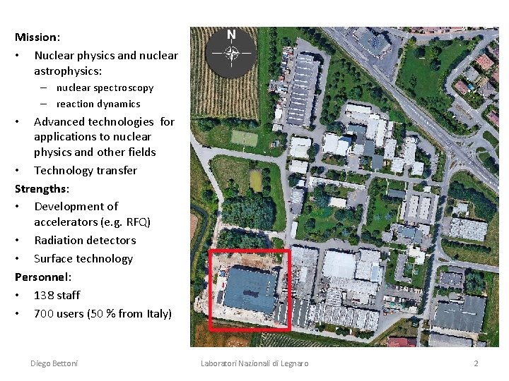 Mission: • Nuclear physics and nuclear astrophysics: – nuclear spectroscopy – reaction dynamics Advanced