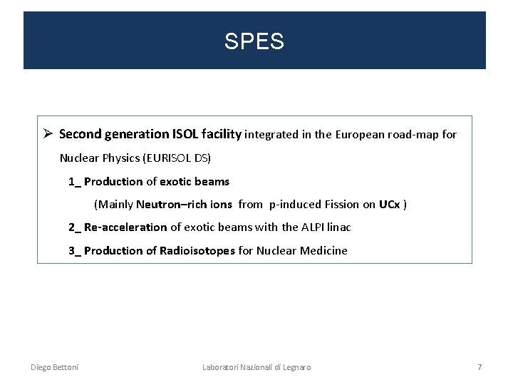 SPES Ø Second generation ISOL facility integrated in the European road-map for Nuclear Physics