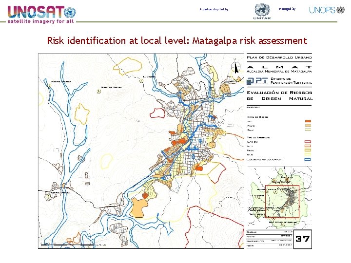 A partnership led by managed by Risk identification at local level: Matagalpa risk assessment