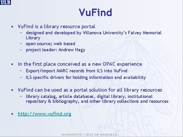 Vu. Find • Vu. Find is a library resource portal – designed and developed