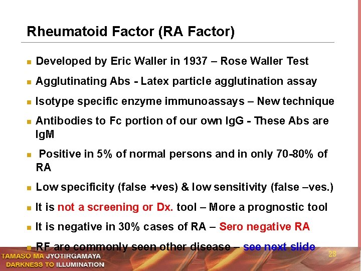 Rheumatoid Factor (RA Factor) n Developed by Eric Waller in 1937 – Rose Waller