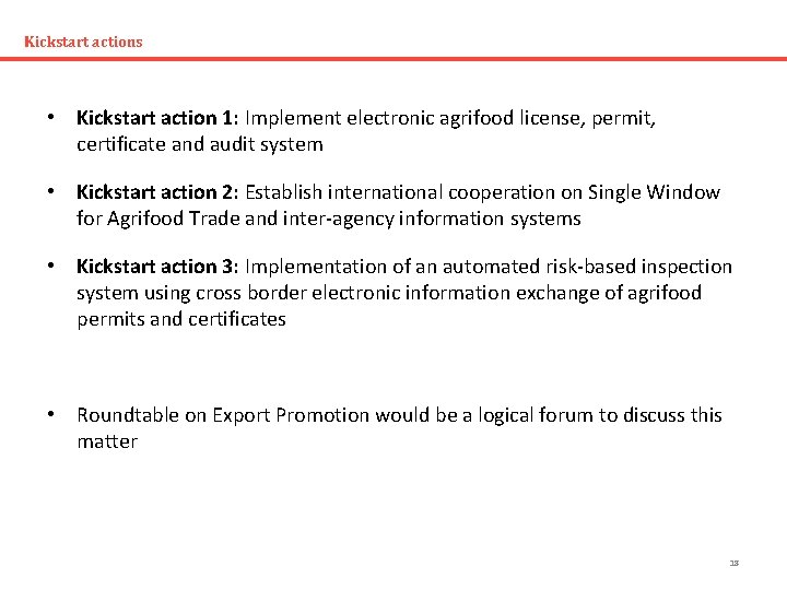 Kickstart actions • Kickstart action 1: Implement electronic agrifood license, permit, certificate and audit