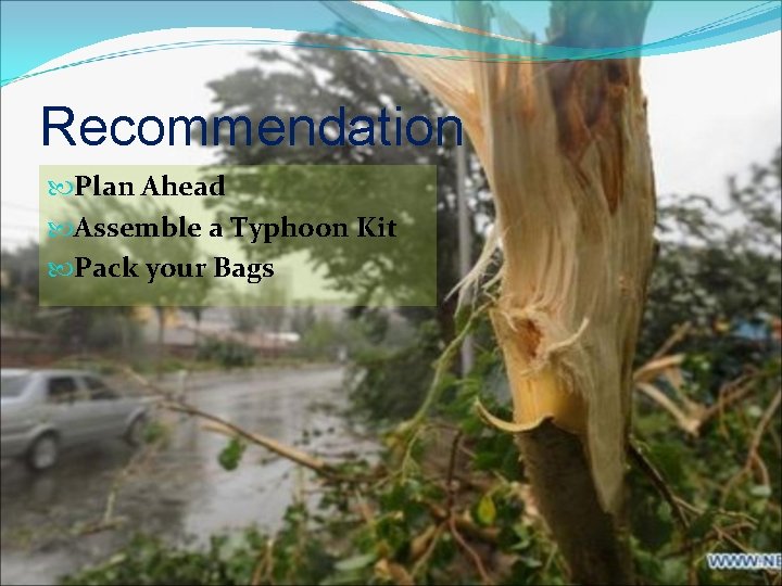 Recommendation Plan Ahead Assemble a Typhoon Kit Pack your Bags 