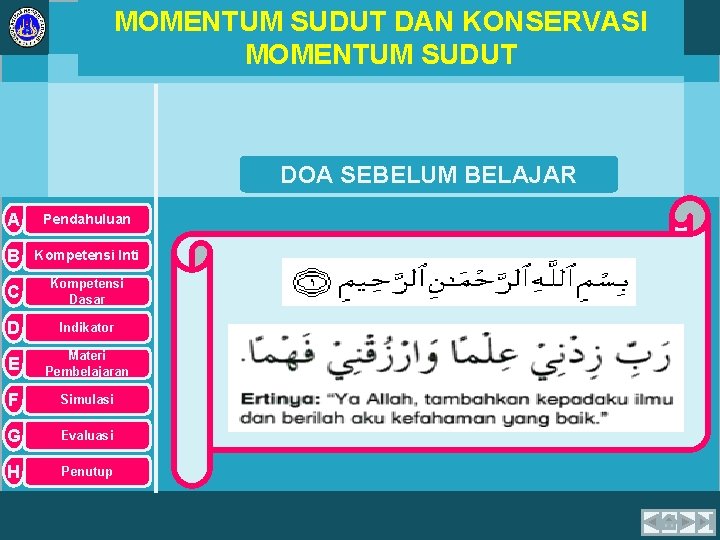 MOMENTUM SUDUT DAN KONSERVASI MOMENTUM SUDUT DOA SEBELUM BELAJAR A Pendahuluan B Kompetensi Inti