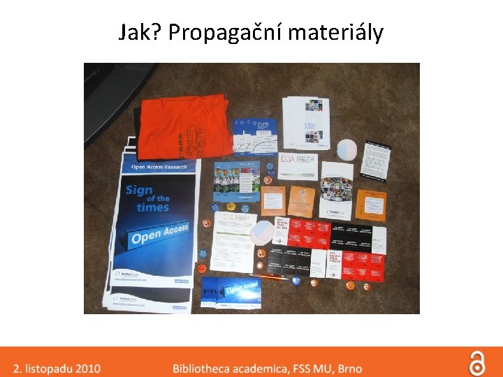 Jak? Propagační materiály 