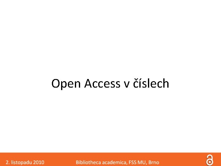 Open Access v číslech 