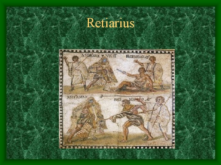 Retiarius 