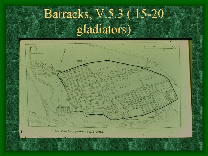 Barracks, V. 5. 3 ( 15 -20 gladiators) 